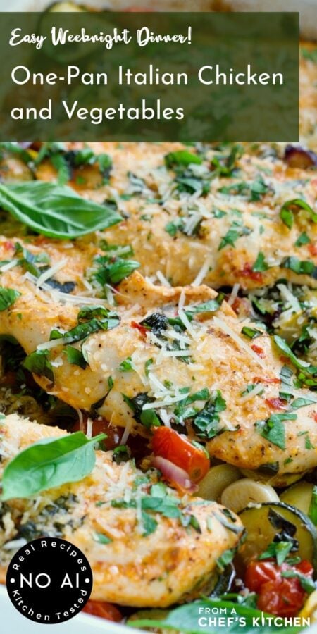 Pinterest graphic for One-Pan Italian Chicken and Vegetables showing four cutlets with the vegetables in a rectangular white baking dish.