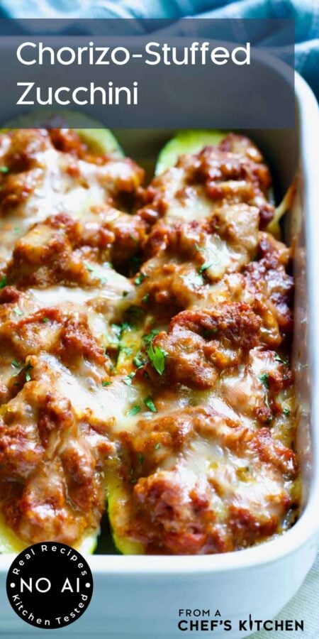 Pinterest graphic for Chorizo Stuffed Zucchini showing two close up in white baking dish.