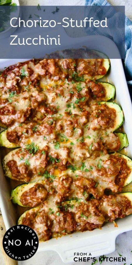 Pinterest graphic for Chorizo Stuffed Zucchini showing them in a white rectangular baking dish.